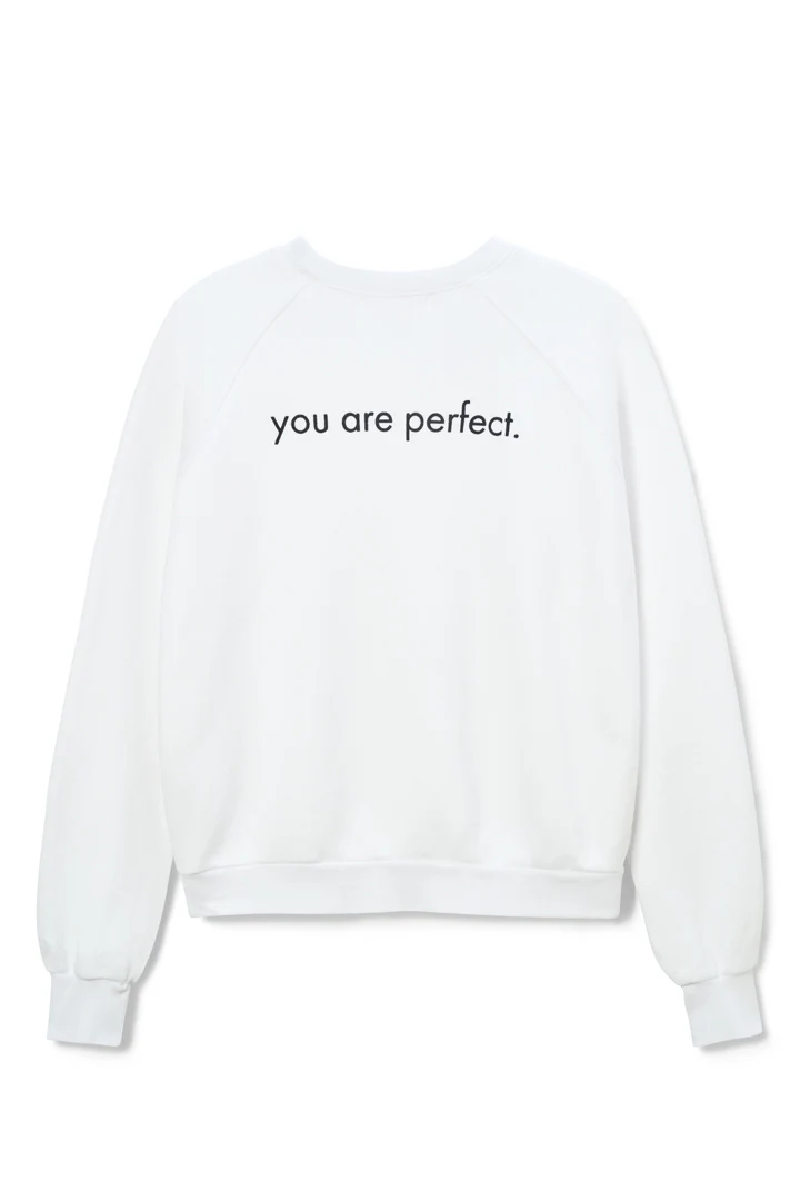 you are perfect sweatshirt - Image 14